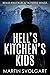 Hell's Kitchen's Kids (Bras...