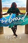 Unbound: A Story ...