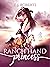 Ranch Hand Princess