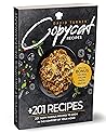 Copycat Recipes Cookbook: 201 Tasty Famous Recipes to Cook in the Comfort of Your Home
