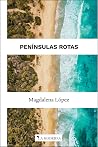 Penínsulas rotas