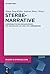 Sterbenarrative: Hermeneutische Erkundungen des Erzählens am und vom Lebensende (Studies in Spiritual Care 4) (German Edition)