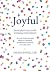 Joyful. Zaprojektuj radość w swoim otoczeniu