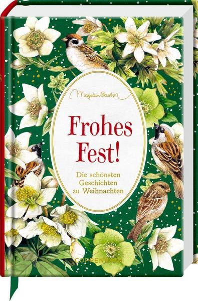 Frohes Fest! Die schönsten Geschichten zu Weihnachten