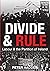 Divide and Rule