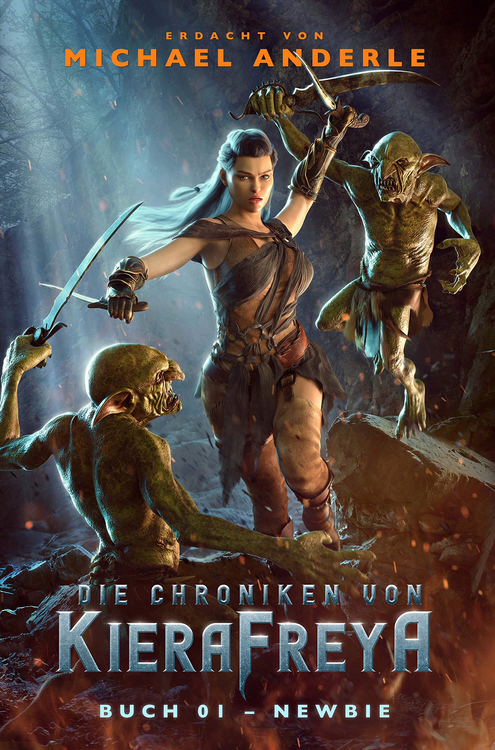 Newbie: Ein Fantasy-LitRPG-Roman (Die Chroniken von KieraFreya 1) (German Edition)