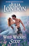 Wild Wicked Scot by Julia London