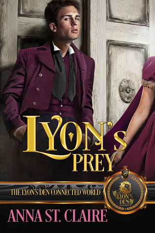Lyon's Prey (Rakes of Mayhem, #0.5; The Lyon's Den)