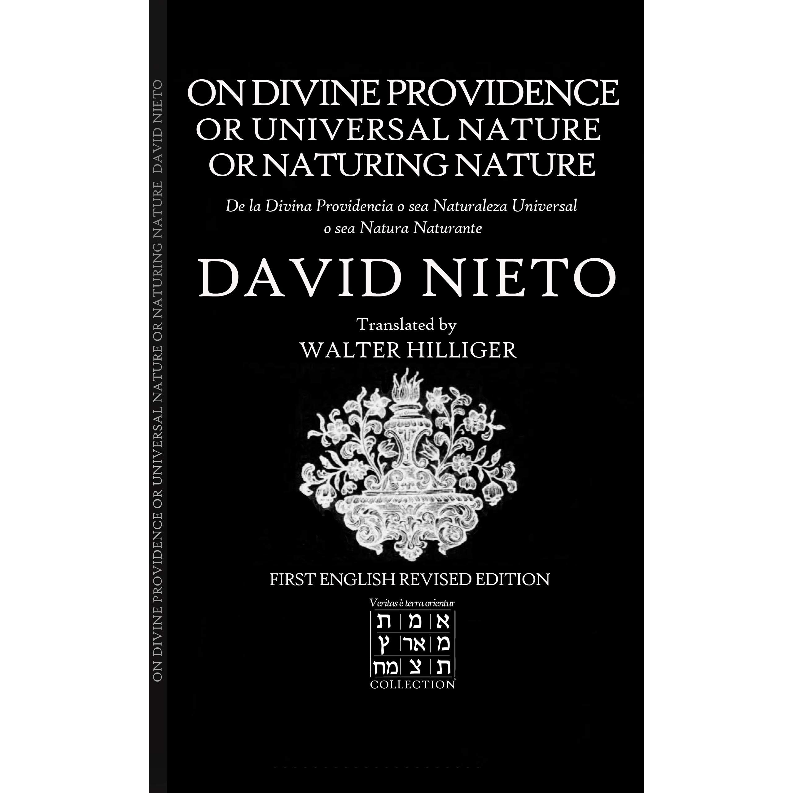 On Divine Providence Or Universal Nature Or Naturing Nature De La Divina Providencia O Sea Naturaleza Universal O Sea Natura Naturante By David Nieto