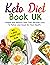 Keto Diet Book UK  by Gabriel Kuris