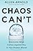 Chaos Can't: Overcome What Comes Against You in This Shaken World