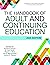 The Handbook of Adult and Continuing Education