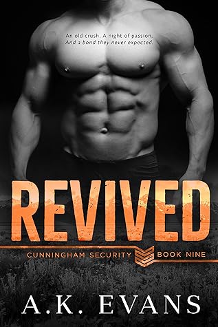 Revived (Cunningham Security, #9)