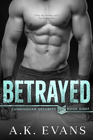 Betrayed (Cunningham Security #8)