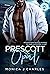 Prescott Opal (Tycoons From Money, #15)