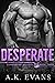 Desperate (Cunningham Secur...