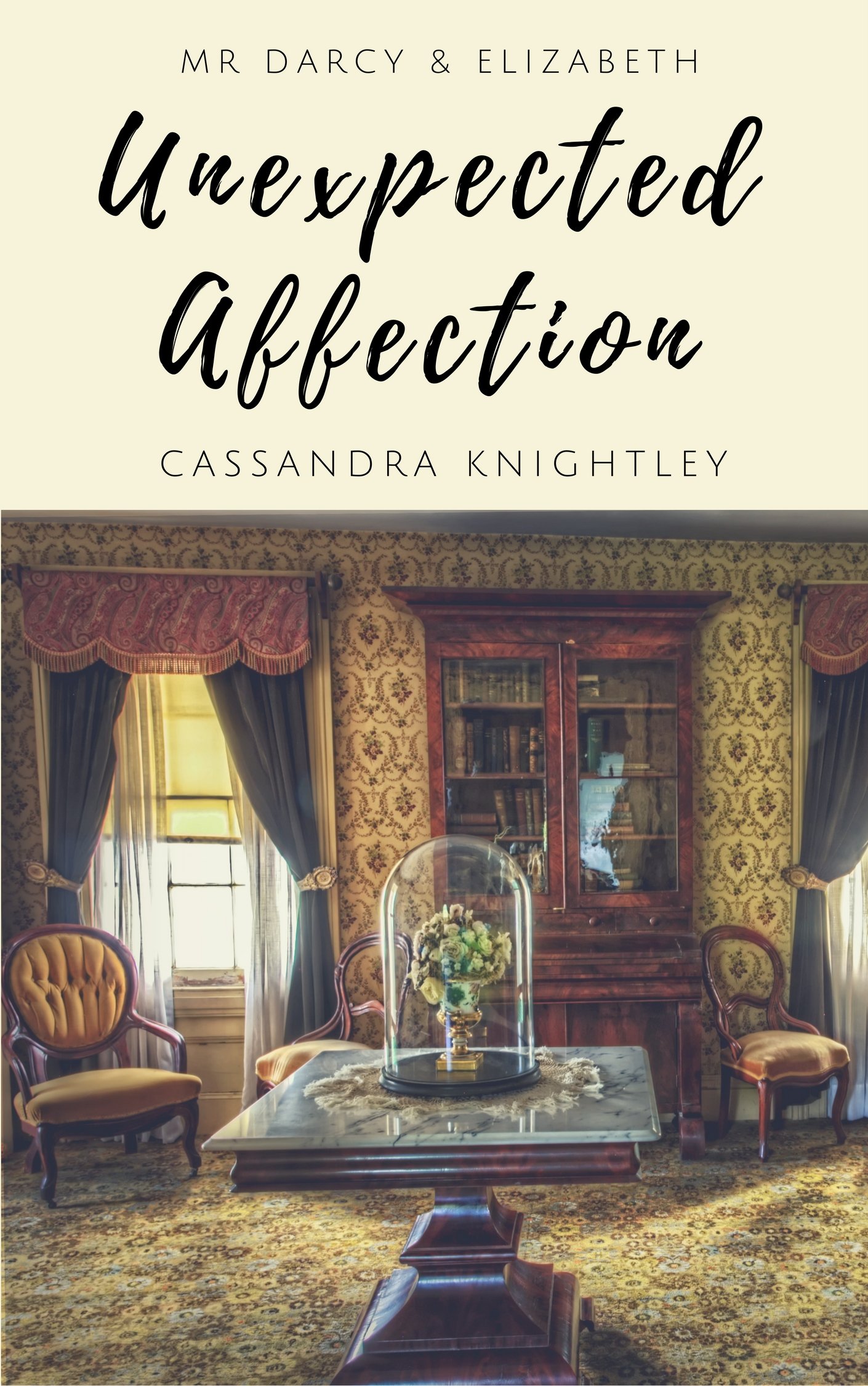 Darcy & Elizabeth: Unexpected Affection (Kindle Edition)