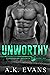Unworthy (Cunningham Securi...