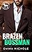 Brazen Bossman (Cocky Hero Club)