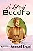 A Life Of Buddha: Journeyin...