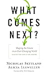 Book cover for What Comes Next?: Shaping the Future in an Ever-Changing World - A Guide for Christian Leaders