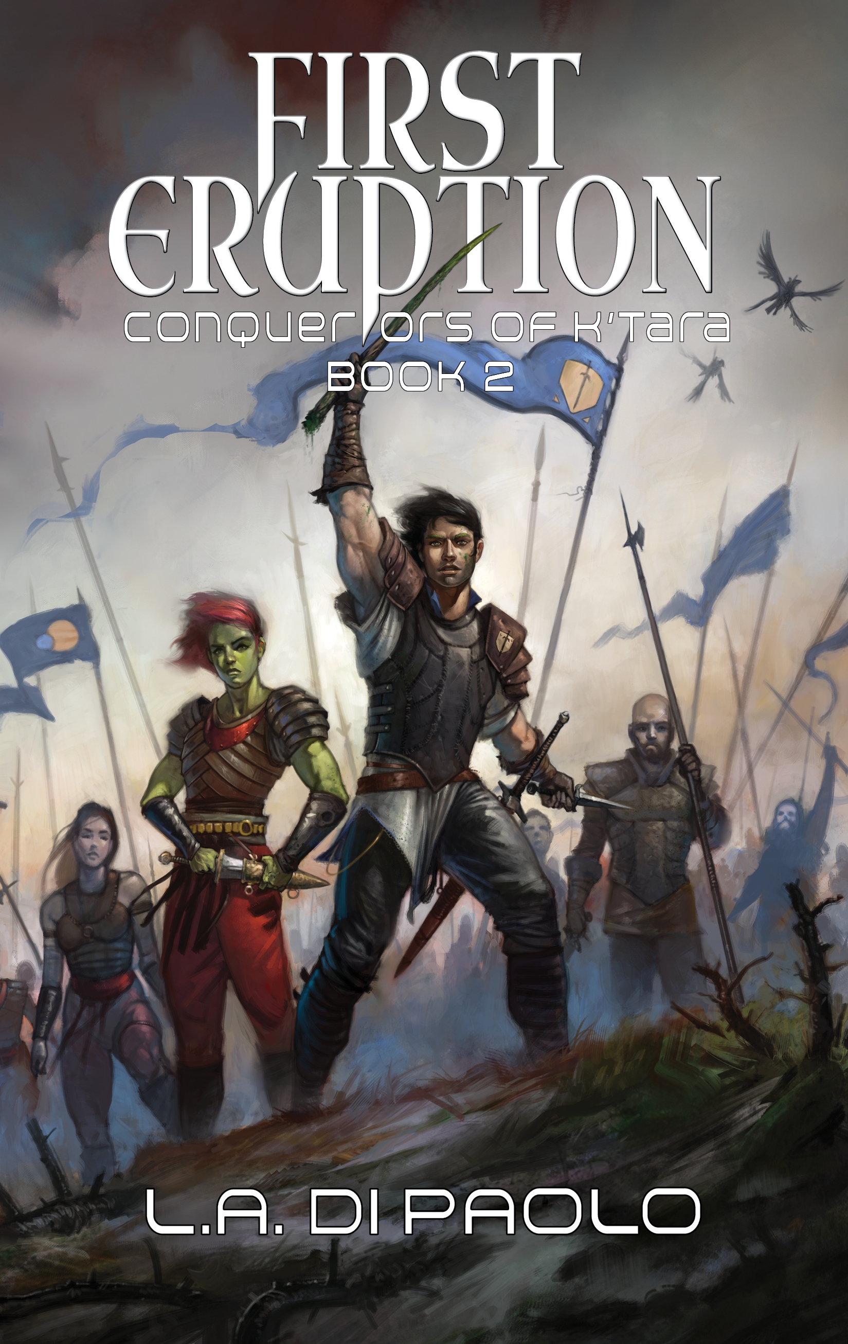 First Eruption (Conquerors of K'Tara #2)