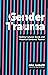 Gender Trauma: Healing Cultural, Social, and Historical Gendered Trauma