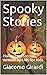 Spooky Stories: Halloween S...