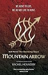 Mountain Arrow (The Burning Days #2)