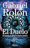 El duelo: Cuando ...