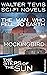 Walter Tevis Sci-Fi Novels: The Man Who Fell to Earth, Mockingbird, The Steps of the Sun