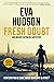 Fresh Doubt (Ingrid Skyberg Book 1) by Eva Hudson