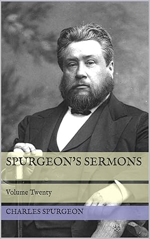 Spurgeon's Sermons: Volume Twenty