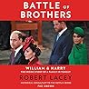 Battle of Brothers by Robert Lacey