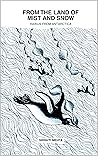 Book cover for From the Land of Mist and Snow: Haikus from Antarctica