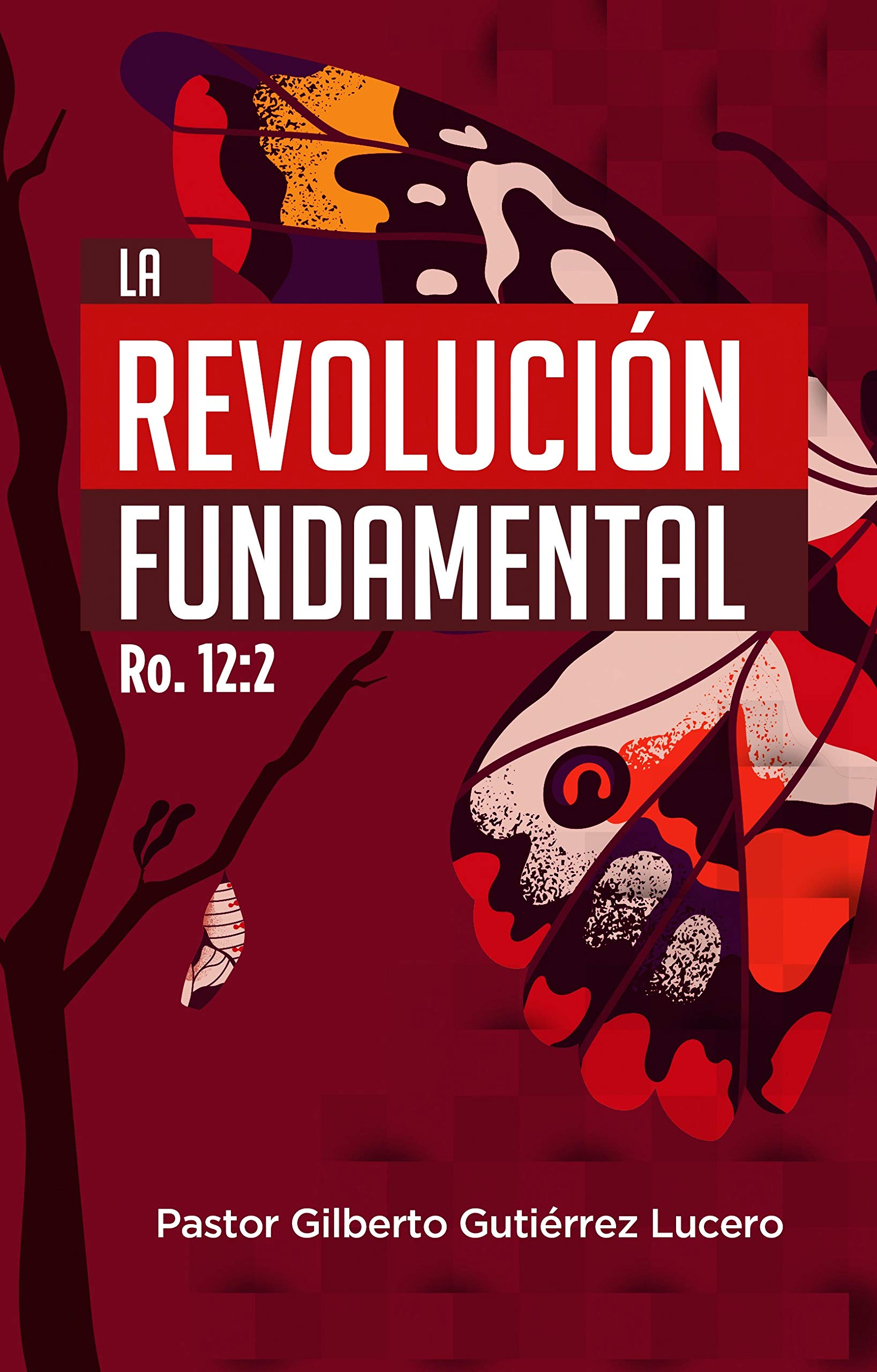 La Revolución Fundamental (Spanish Edition)