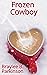Frozen Cowboy (Friendly Valley #1)
