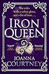 Iron Queen by Joanna Courtney