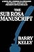 Sub Rosa Manuscript