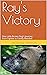 Ray's Victory  by Jacqueline Johnson
