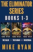 The Eliminator Series Books 1-3