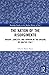 The Nation of the Risorgimento: Kinship, Sanctity, and Honour in the Origins of Unified Italy (Routledge Studies in the Modern History of Italy)