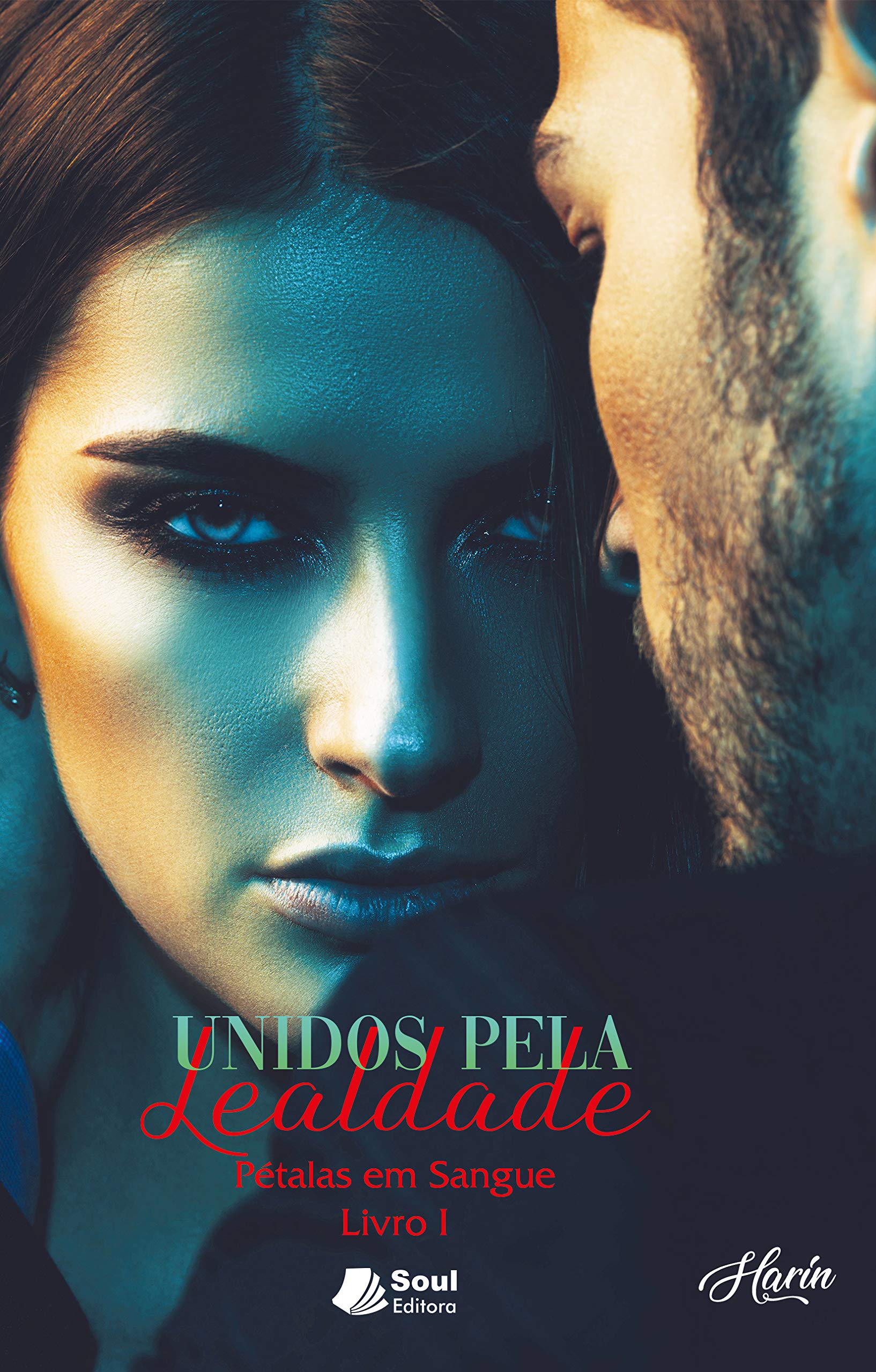 Unidos Pela Lealdade (Portuguese Edition)