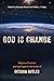 God is Change: Religious Practices and Ideologies in the Works of Octavia Butler