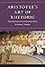 Aristotle's "Art of Rhetoric"
