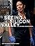 Seeing Silicon Valley: Life...