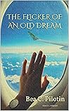 The Flicker Of An Old Dream