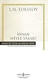 İnsan Neyle Yaşar? by Leo Tolstoy