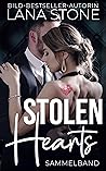 Stolen Hearts: Sammelband (Stolen Hearts #1-3)