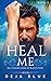 Heal Me: Billionaire Doms o...